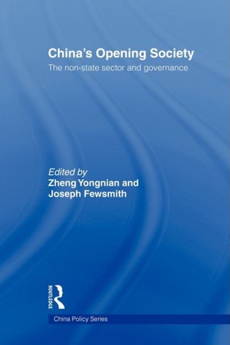 China's Opening Society: The Non-State Sector and Governance (China Policy)