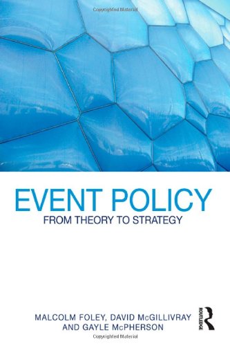 Event Policy: From Theory to Strategy
