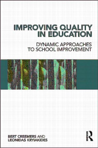 Improving Quality in Education: Dynamic Approaches to School Improvement