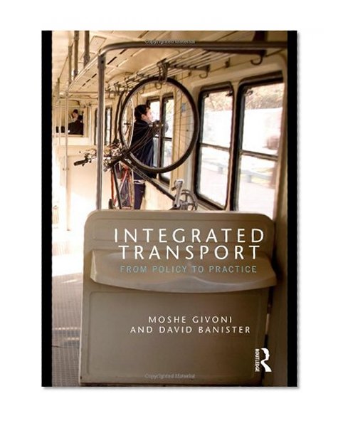 Integrated Transport: From Policy to Practice
