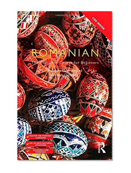 Colloquial Romanian: The Complete Course for Beginners