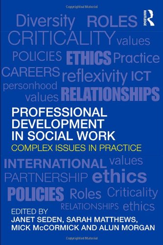 Book Cover Professional Development in Social Work: Complex Issues in Practice (Post-qualifying Social Work)