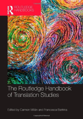 The Routledge Handbook of Translation Studies (Routledge Handbooks in Applied Linguistics)