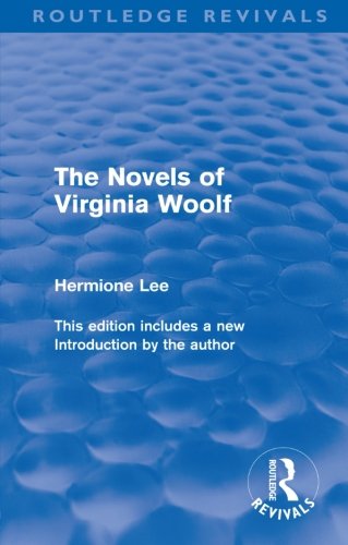 The Novels of Virginia Woolf (Routledge Revivals)