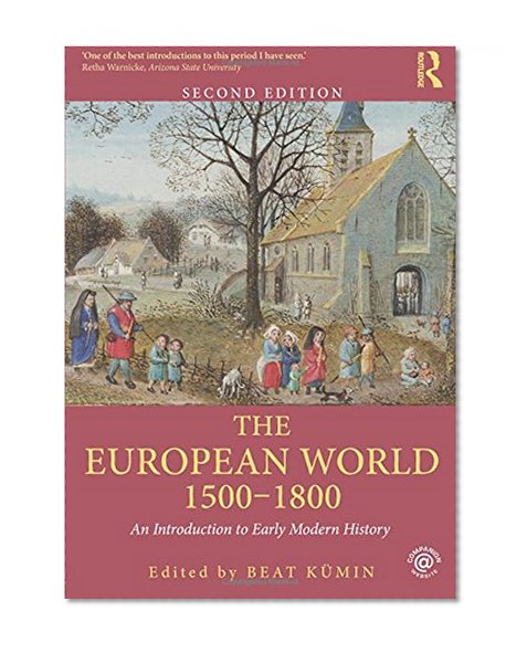 Book Cover The European World 1500–1800: An Introduction to Early Modern History