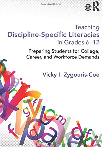 Book Cover Teaching Discipline-Specific Literacies in Grades 6-12