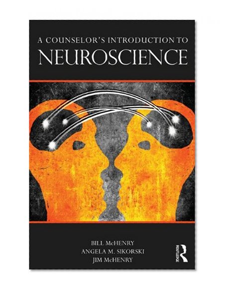 Book Cover A Counselor's Introduction to Neuroscience