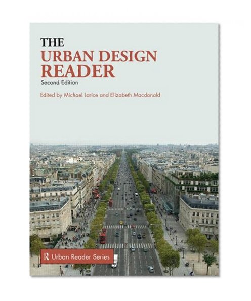 Book Cover The Urban Design Reader (Routledge Urban Reader Series)