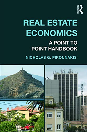 Book Cover Real Estate Economics: A Point-to-Point Handbook (Routledge Advanced Texts in Economics and Finance)