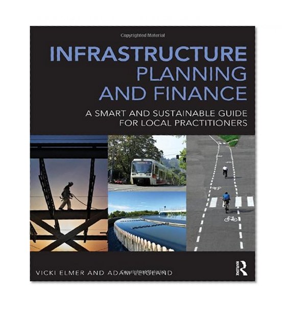 Infrastructure Planning and Finance: A Smart and Sustainable Guide