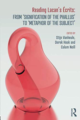 Book Cover Reading Lacan's Écrits: From 'Signification of the Phallus' to 'Metaphor of the Subject'
