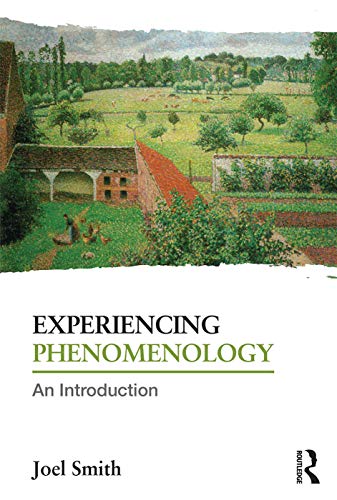 Book Cover Experiencing Phenomenology: An Introduction