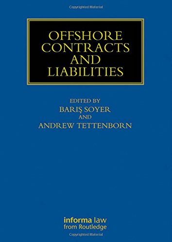 Offshore Contracts and Liabilities (Maritime and Transport Law Library)