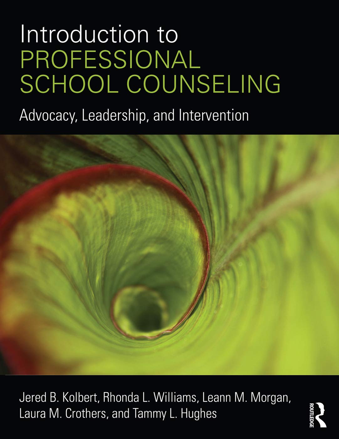 Book Cover Introduction to Professional School Counseling: Advocacy, Leadership, and Intervention