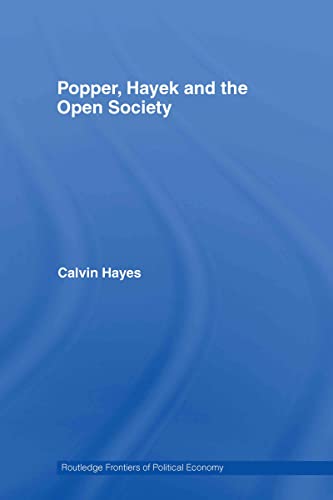 Popper, Hayek and the Open Society (Routledge Frontiers of Political Economy)
