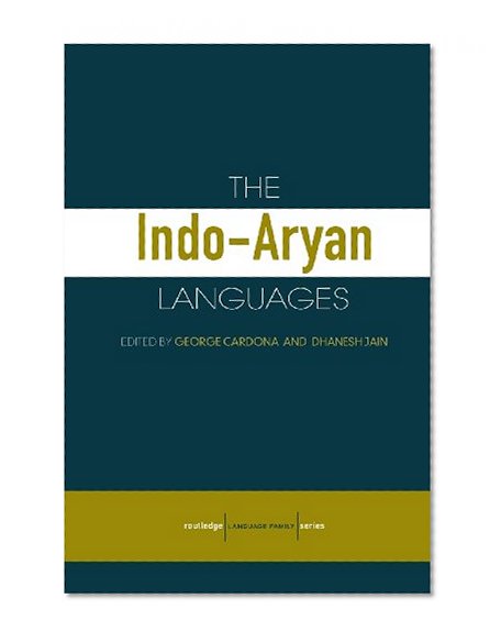 The Indo-Aryan Languages (Routledge Language Family Series)