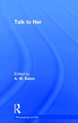 Talk to Her (Philosophers on Film)