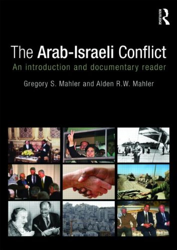 The Arab-Israeli Conflict: An Introduction and Documentary Reader