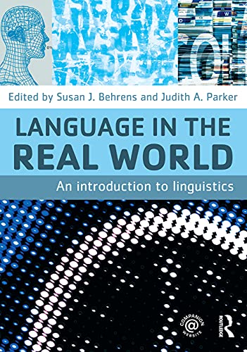 Book Cover Language in the Real World: An Introduction to Linguistics