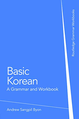 Basic Korean: A Grammar and Workbook (Grammar Workbooks)