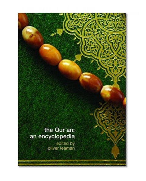 The Qur'an: An Encyclopedia