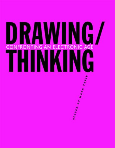 Drawing/Thinking Confronting an Electronic Age