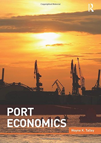 Port Economics (Routledge Maritime Masters)