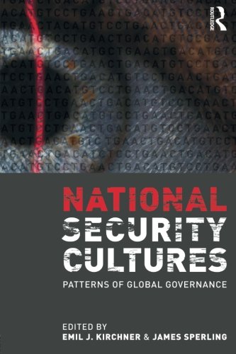 National Security Cultures: Patterns of Global Governance