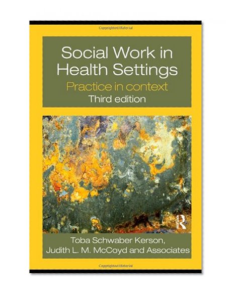 Social Work in Health Settings: Practice in Context