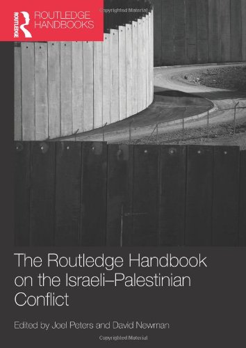 Routledge Handbook on the Israeli-Palestinian Conflict (Routledge Handbooks)