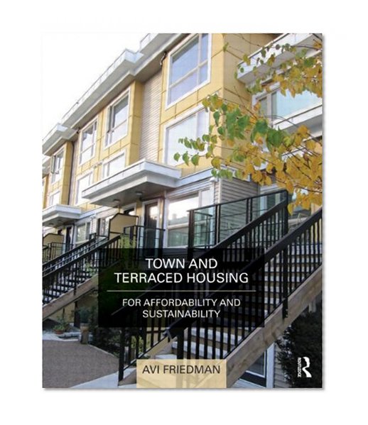 Town and Terraced Housing: For Affordability and Sustainability