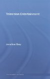 Television Entertainment (Communication and Society)