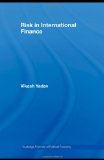 Risk in International Finance (Routledge Frontiers of Political Economy)