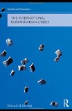 The International Humanitarian Order (Security and Governance)