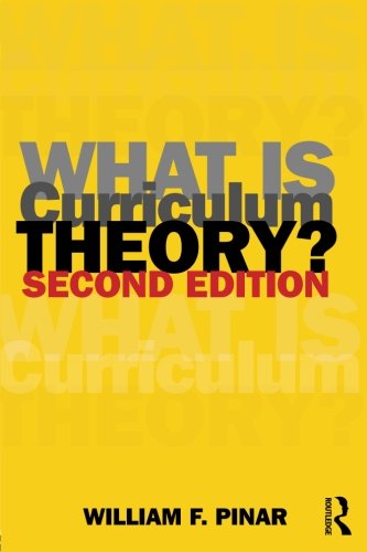 Book Cover What Is Curriculum Theory? (Studies in Curriculum Theory Series)