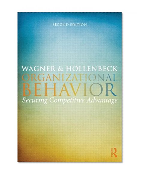 Book Cover Organizational Behavior: Securing Competitive Advantage