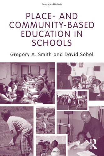 Book Cover Place- and Community-Based Education in Schools (Sociocultural, Political, and Historical Studies in Education)