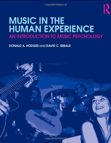 Book Cover Music in the Human Experience: An Introduction to Music Psychology