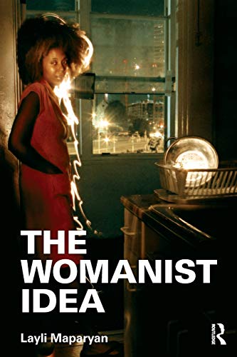 Book Cover The Womanist Idea (Contemporary Sociological Perspectives)
