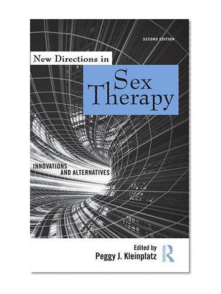 Book Cover New Directions in Sex Therapy: Innovations and Alternatives