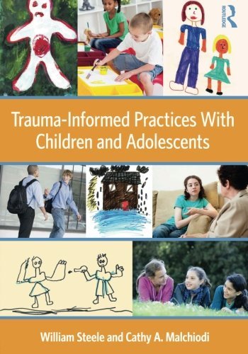 Book Cover Trauma-Informed Practices With Children and Adolescents