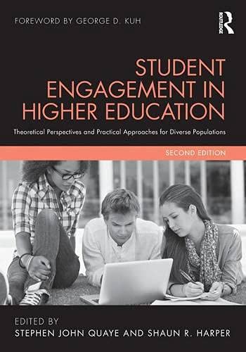 Book Cover Student Engagement in Higher Education: Theoretical Perspectives and Practical Approaches for Diverse Populations