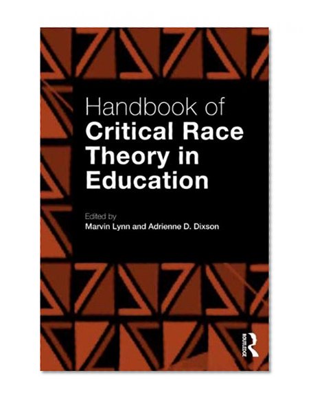 Book Cover Handbook of Critical Race Theory in Education