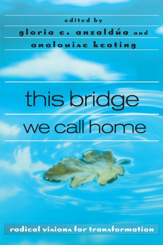 Book Cover this bridge we call home: radical visions for transformation