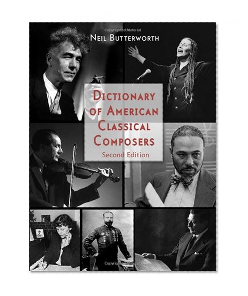 Dictionary of American Classical Composers