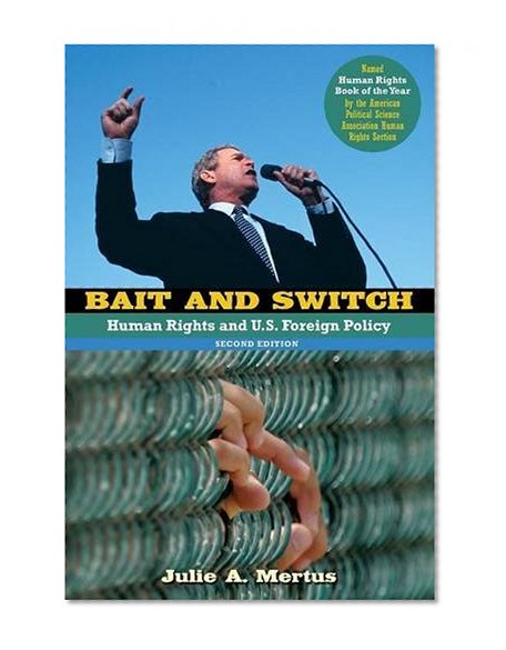Book Cover Bait and Switch: Human Rights and U.S. Foreign Policy, 2nd Edition