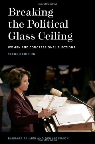 Breaking the Political Glass Ceiling: Women and Congressional Elections (Women in American Politics)
