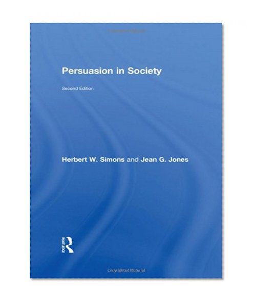 Persuasion in Society: Second Edition