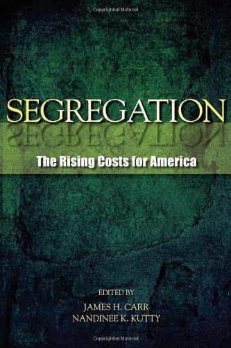 Segregation: The Rising Costs for America