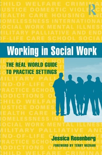 Book Cover Working in Social Work: The Real World Guide to Practice Settings